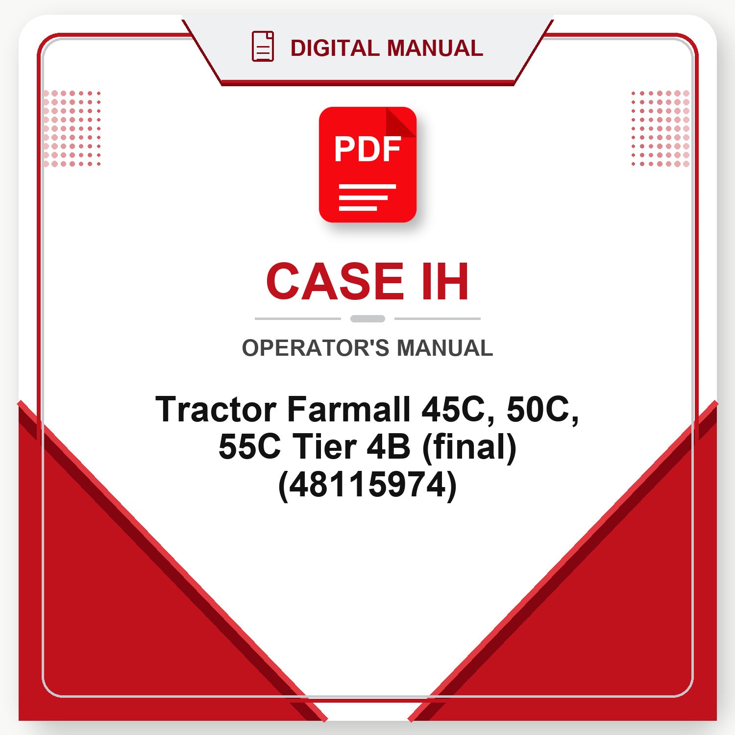 Case IH Tractor Farmall 45C, 50C, 55C Tier 4B (final) Operator's Manual (48115974)