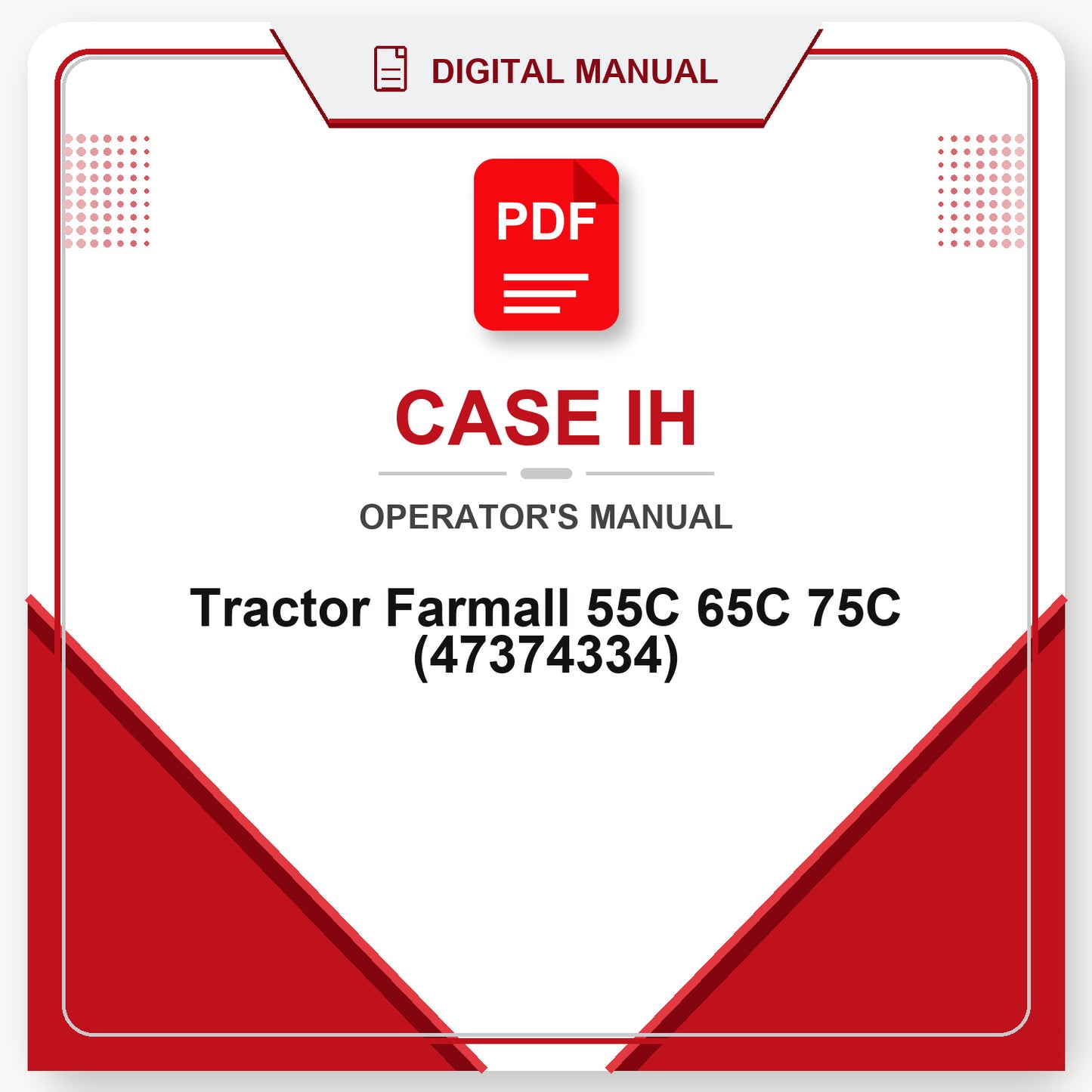 Case IH Tractor Farmall 55C 65C 75C Operator's Manual (47374334)