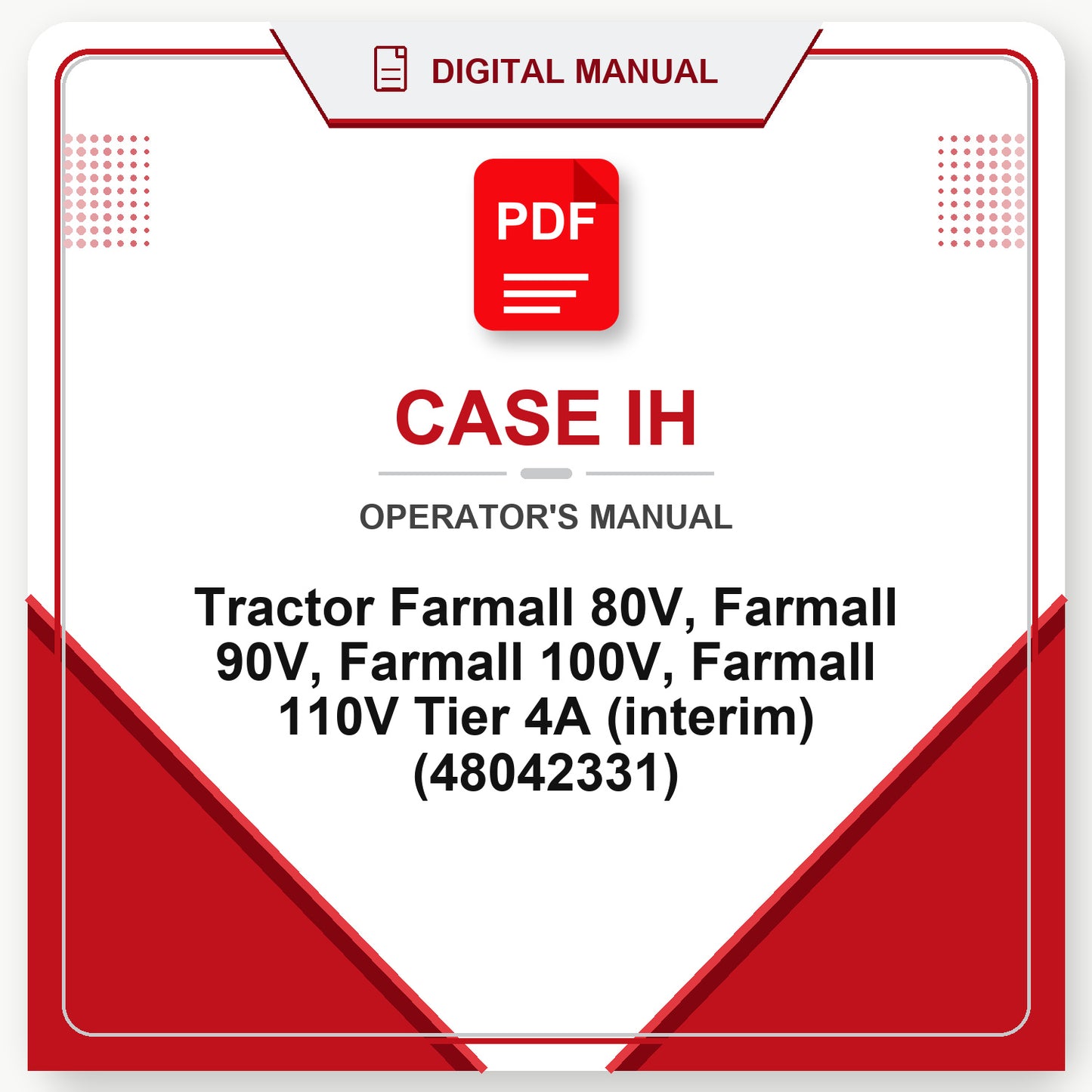 Case IH Tractor Farmall 80V, Farmall 90V, Farmall 100V, Farmall 110V Tier 4A (interim) Operator's Manual (48042331)