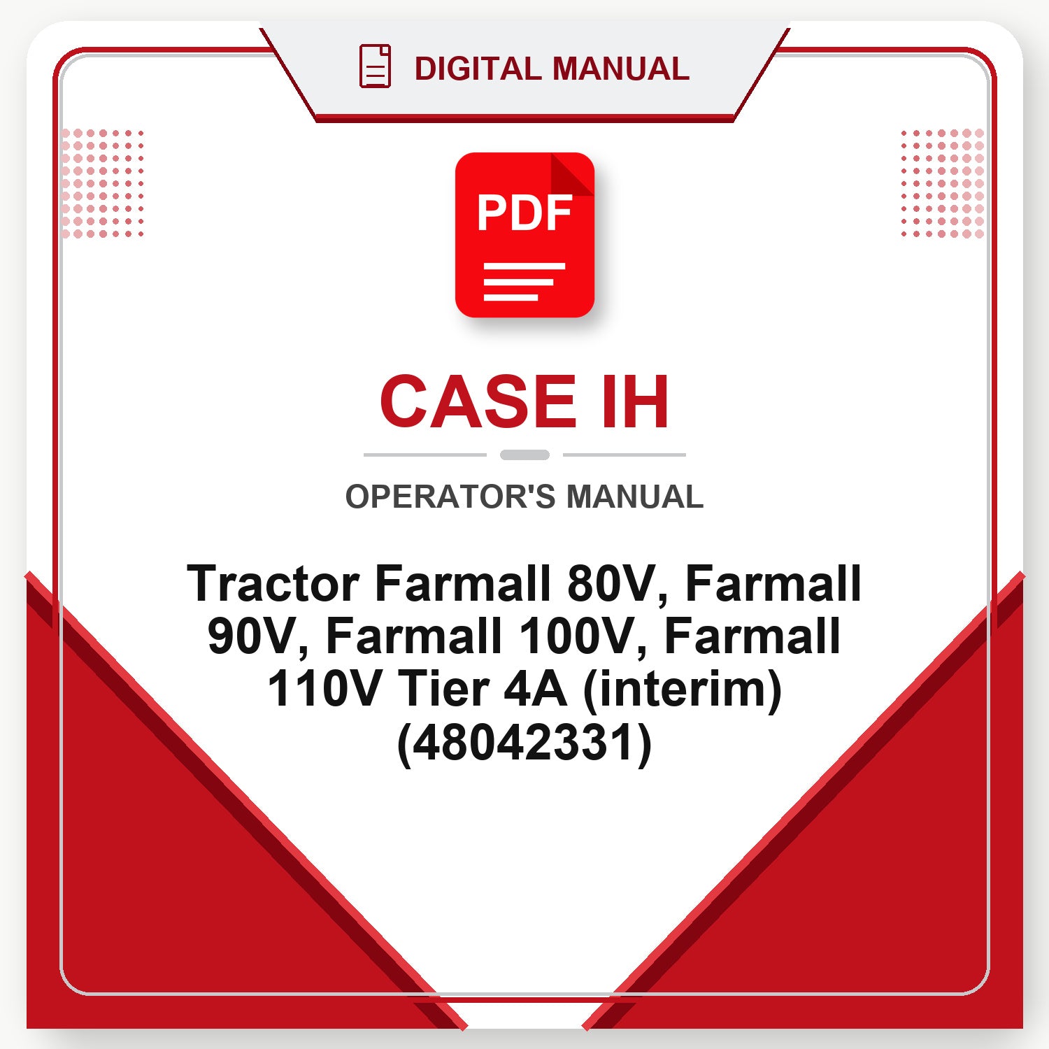 Case IH Tractor Farmall 80V, Farmall 90V, Farmall 100V, Farmall 110V Tier 4A (interim) Operator's Manual (48042331)