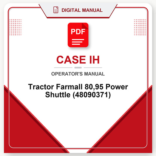 Case IH Tractor Farmall 80,95 Power Shuttle Operator's Manual (48090371)