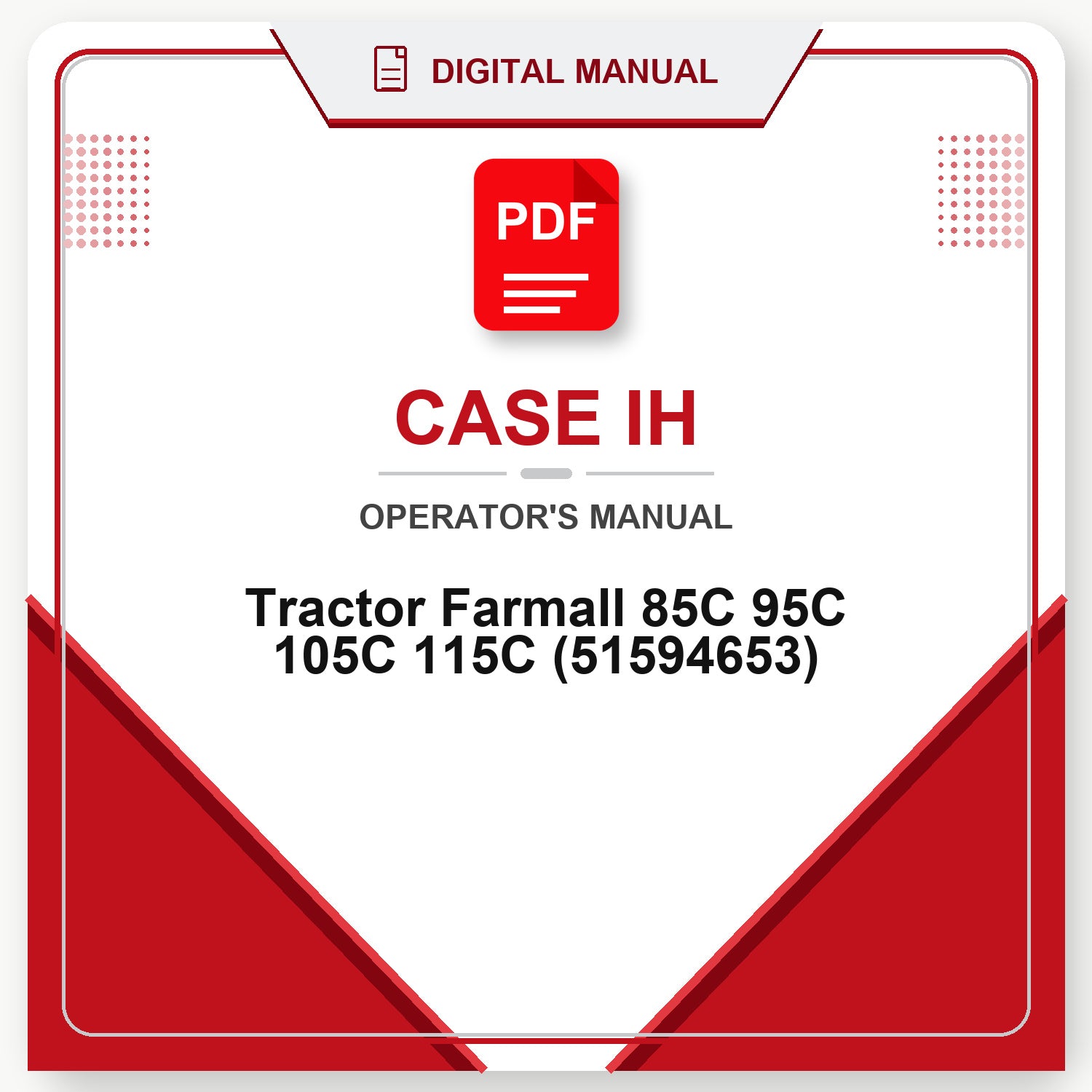 Case IH Tractor Farmall 85C 95C 105C 115C Operator's Manual (51594653)