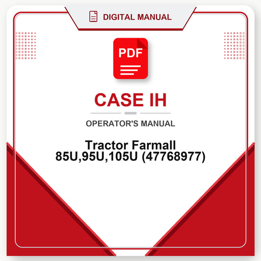 Case IH Tractor Farmall 85U,95U,105U Operator's Manual (47768977)