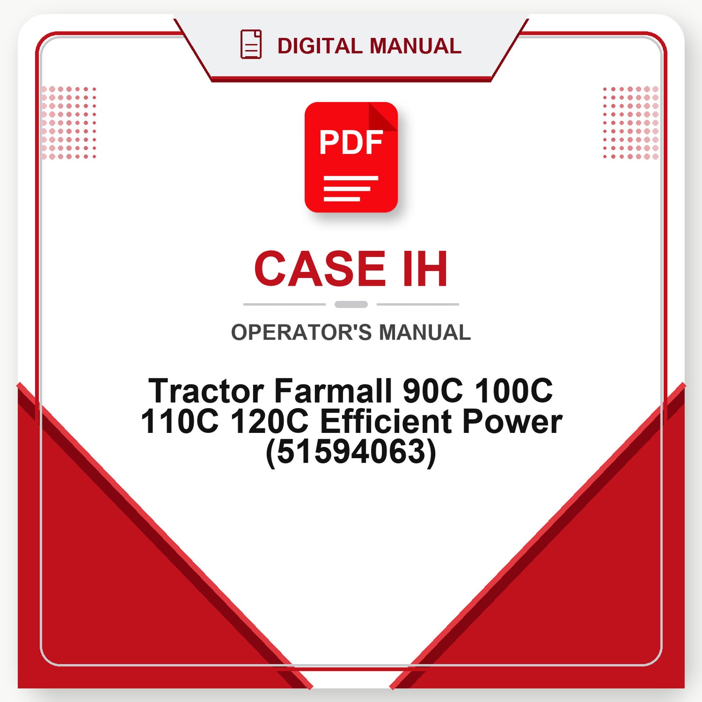 Case IH Tractor Farmall 90C 100C 110C 120C Efficient Power Operator's Manual (51594063)