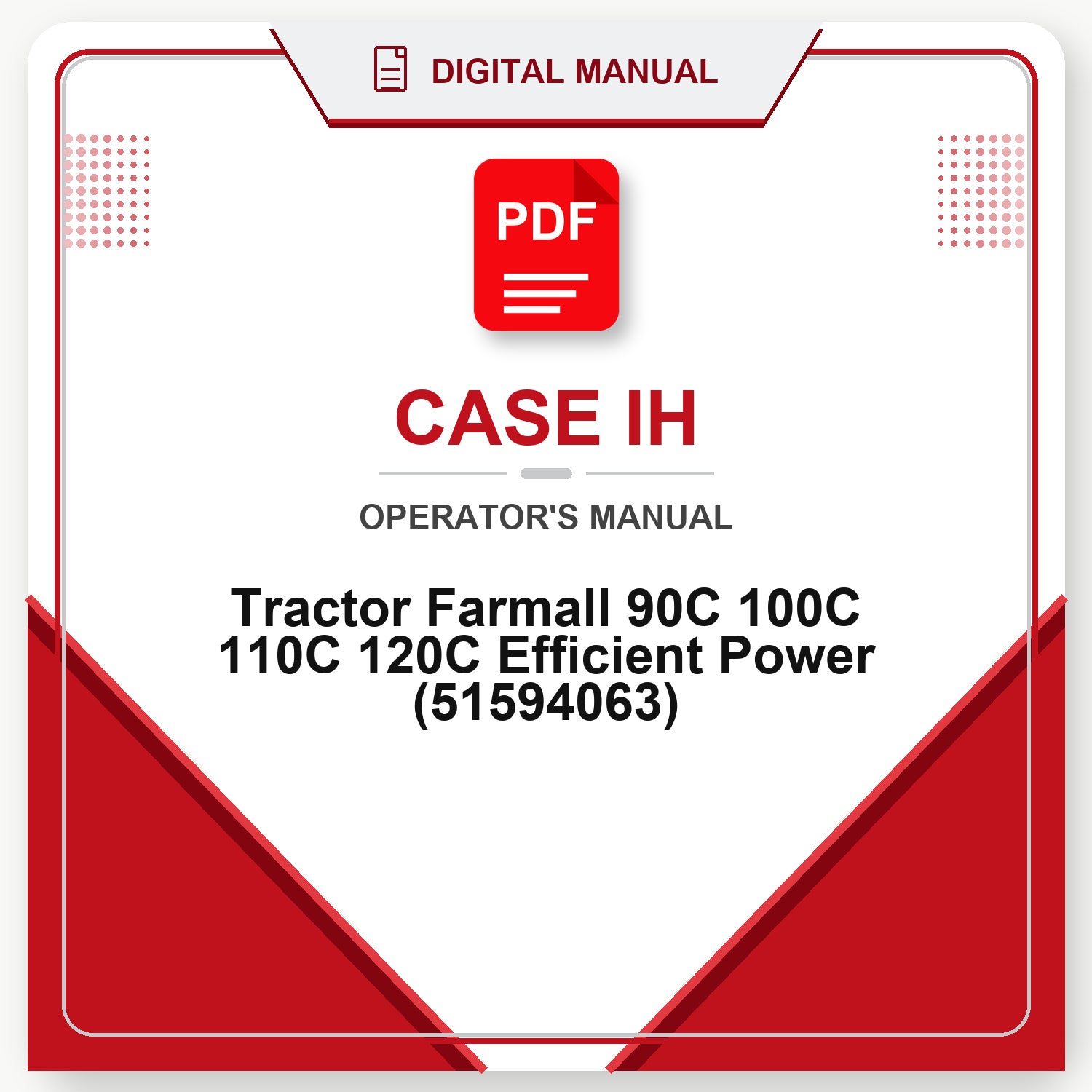 Case IH Tractor Farmall 90C 100C 110C 120C Efficient Power Operator's Manual (51594063)