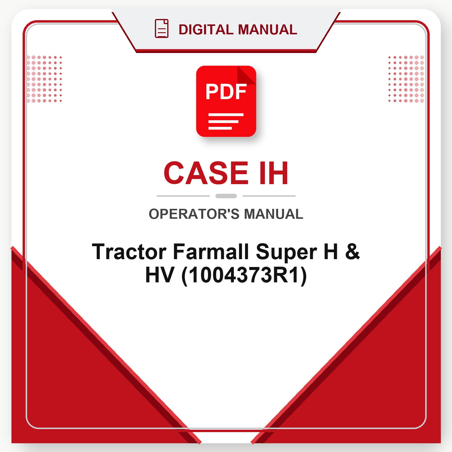 Case IH Tractor Farmall Super H & HV Operator's Manual (1004373R1)