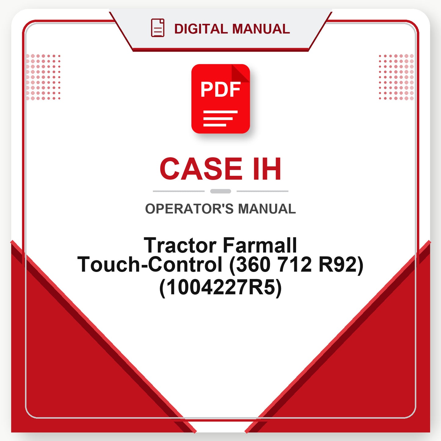 Case IH Tractor Farmall Touch-Control (360 712 R92) Operator's Manual (1004227R5)
