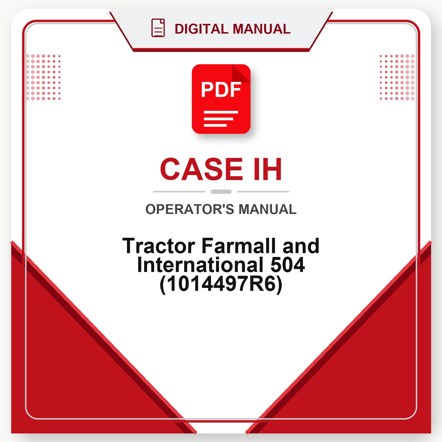 Case IH Tractor Farmall and International 504 Operator's Manual (1014497R6)