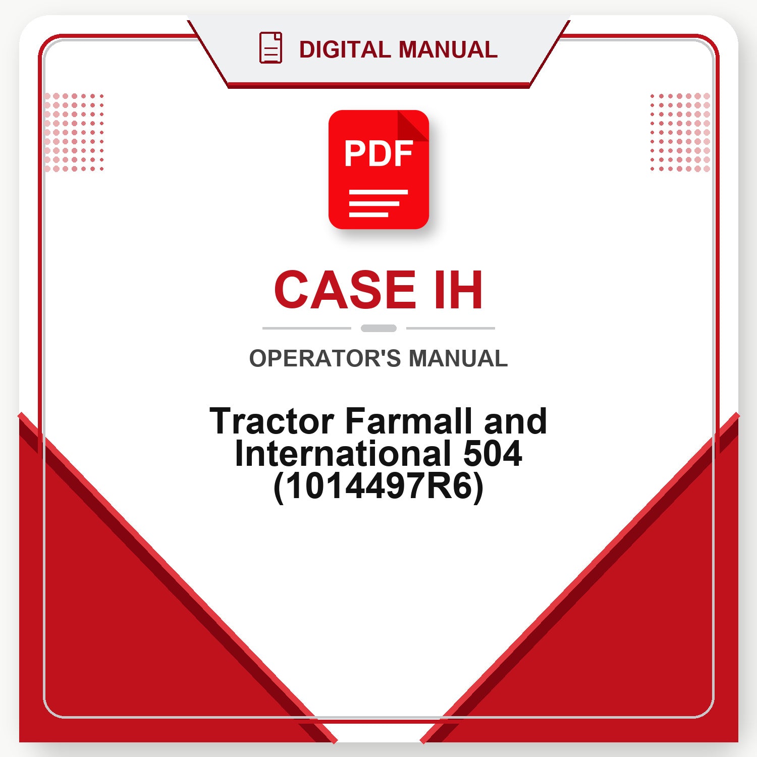 Case IH Tractor Farmall and International 504 Operator's Manual (1014497R6)