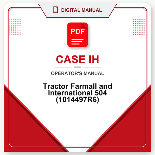 Case IH Tractor Farmall and International 504 Operator's Manual (1014497R6)