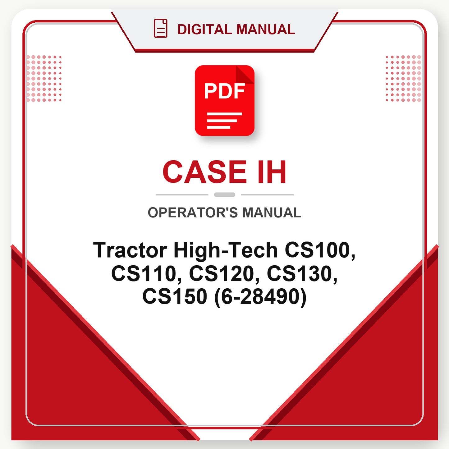 Case IH Tractor High-Tech CS100, CS110, CS120, CS130, CS150 Operator's Manual (6-28490)