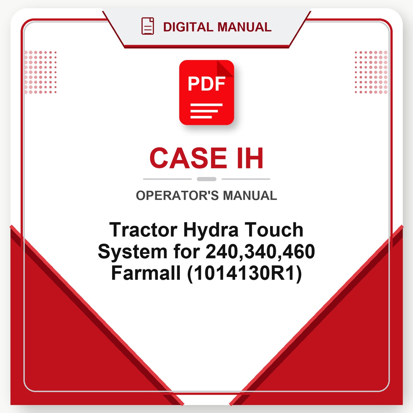 Case IH Tractor Hydra Touch System for 240,340,460 Farmall Operator's Manual (1014130R1)