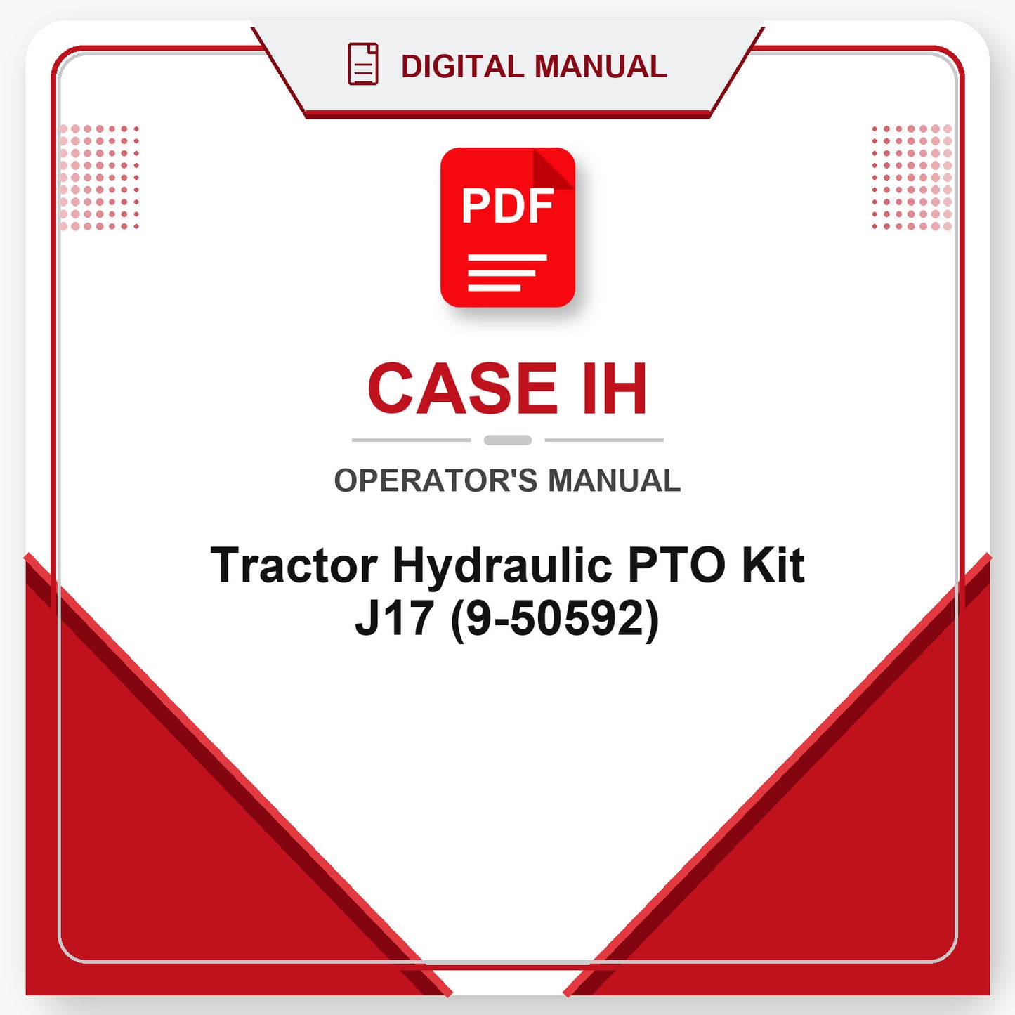 Case IH Tractor Hydraulic PTO Kit J17 Operator's Manual (9-50592)