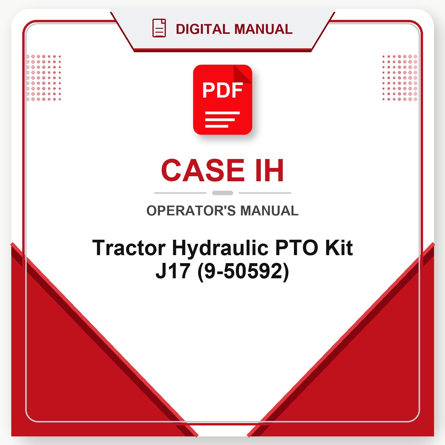 Case IH Tractor Hydraulic PTO Kit J17 Operator's Manual (9-50592)