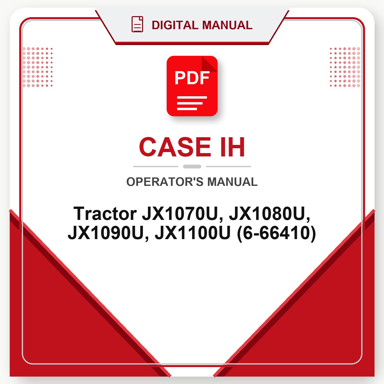 Case IH Tractor JX1070U, JX1080U, JX1090U, JX1100U Operator's Manual (6-66410)