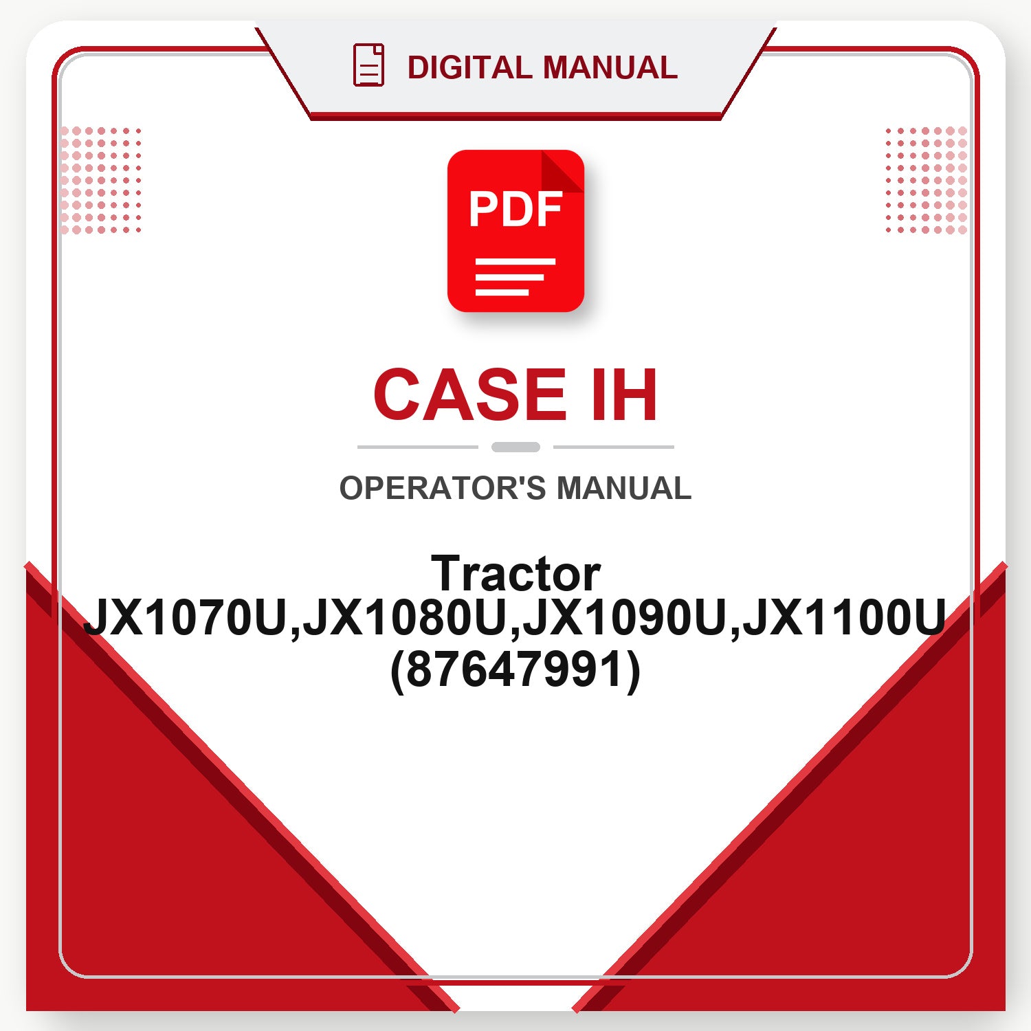 Case IH Tractor JX1070U,JX1080U,JX1090U,JX1100U Operator's Manual (87647991)