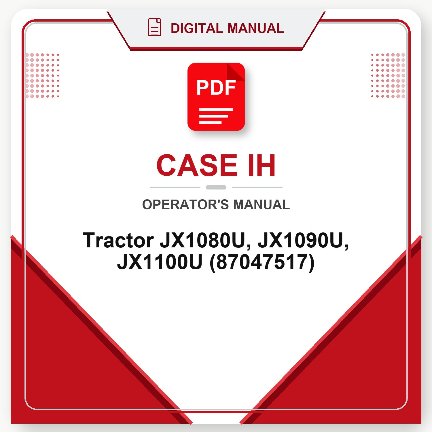 Case IH Tractor JX1080U, JX1090U, JX1100U Operator's Manual (87047517)