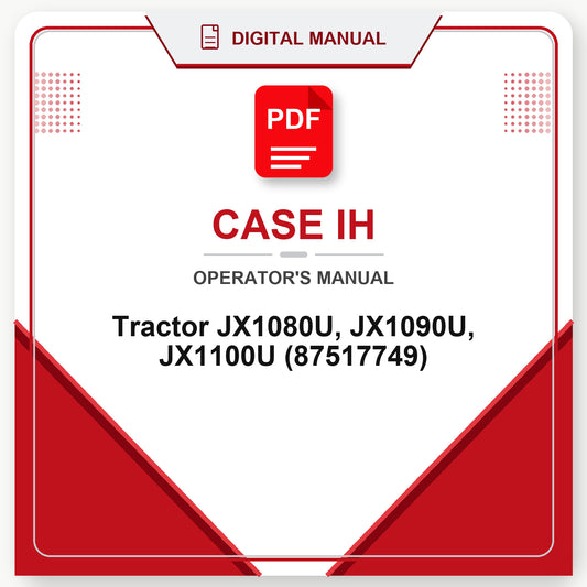 Case IH Tractor JX1080U, JX1090U, JX1100U Operator's Manual (87517749)