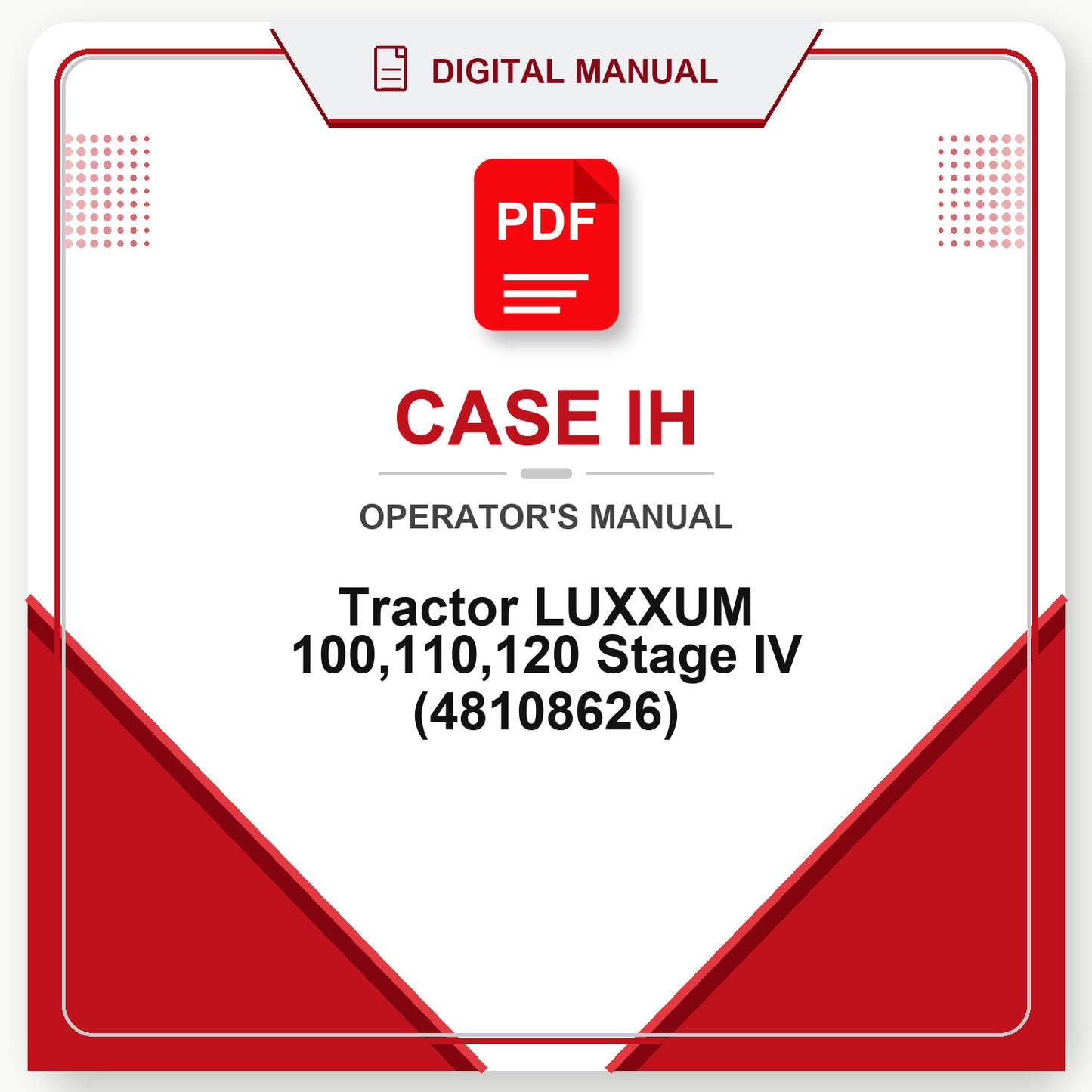 Case IH Tractor LUXXUM 100,110,120 Stage IV Operator's Manual (48108626)