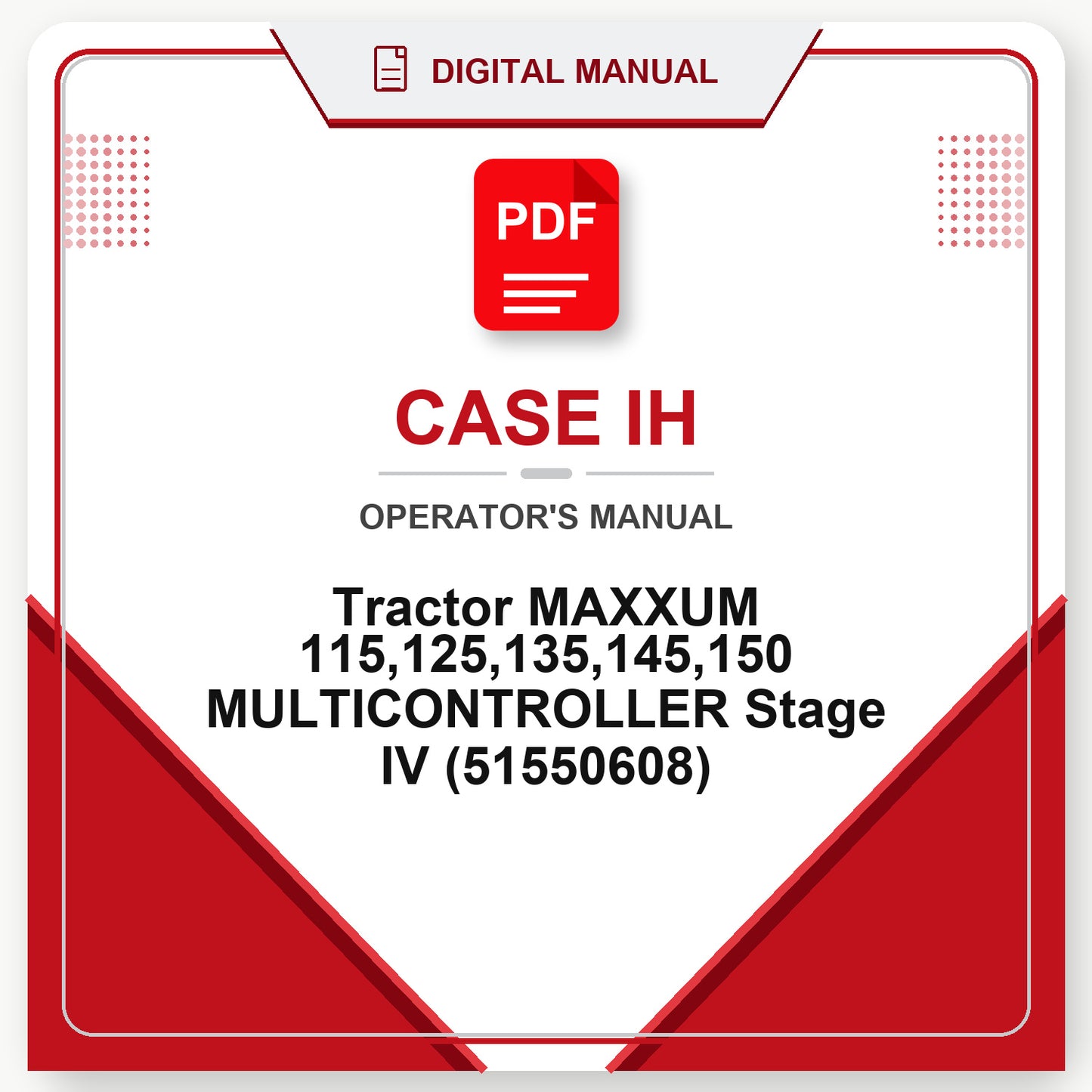 Case IH Tractor MAXXUM 115,125,135,145,150 MULTICONTROLLER Stage IV Operator's Manual (51550608)