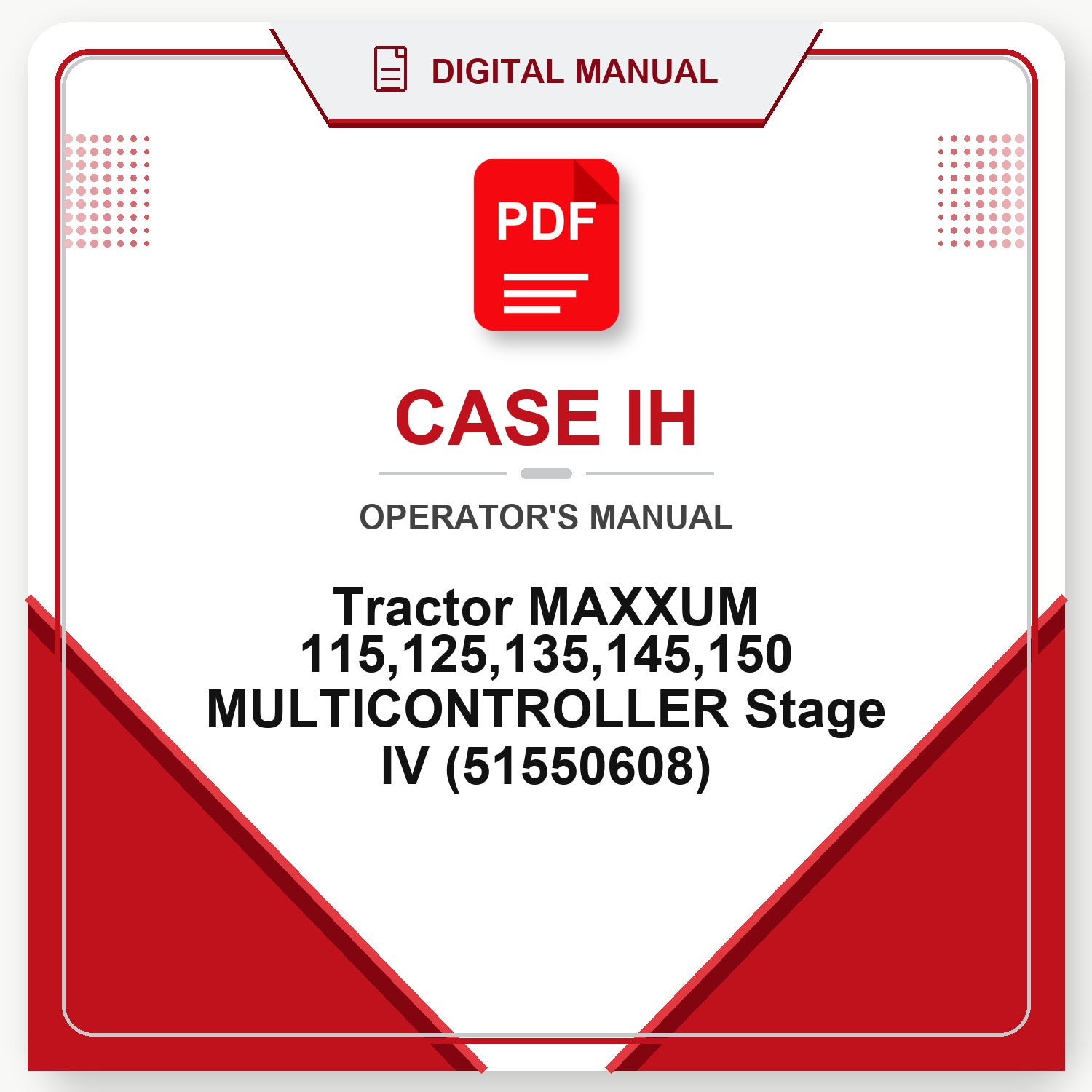 Case IH Tractor MAXXUM 115,125,135,145,150 MULTICONTROLLER Stage IV Operator's Manual (51550608)