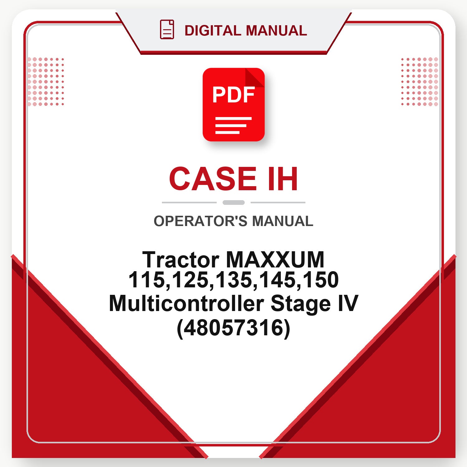 Case IH Tractor MAXXUM 115,125,135,145,150 Multicontroller Stage IV Operator's Manual (48057316)
