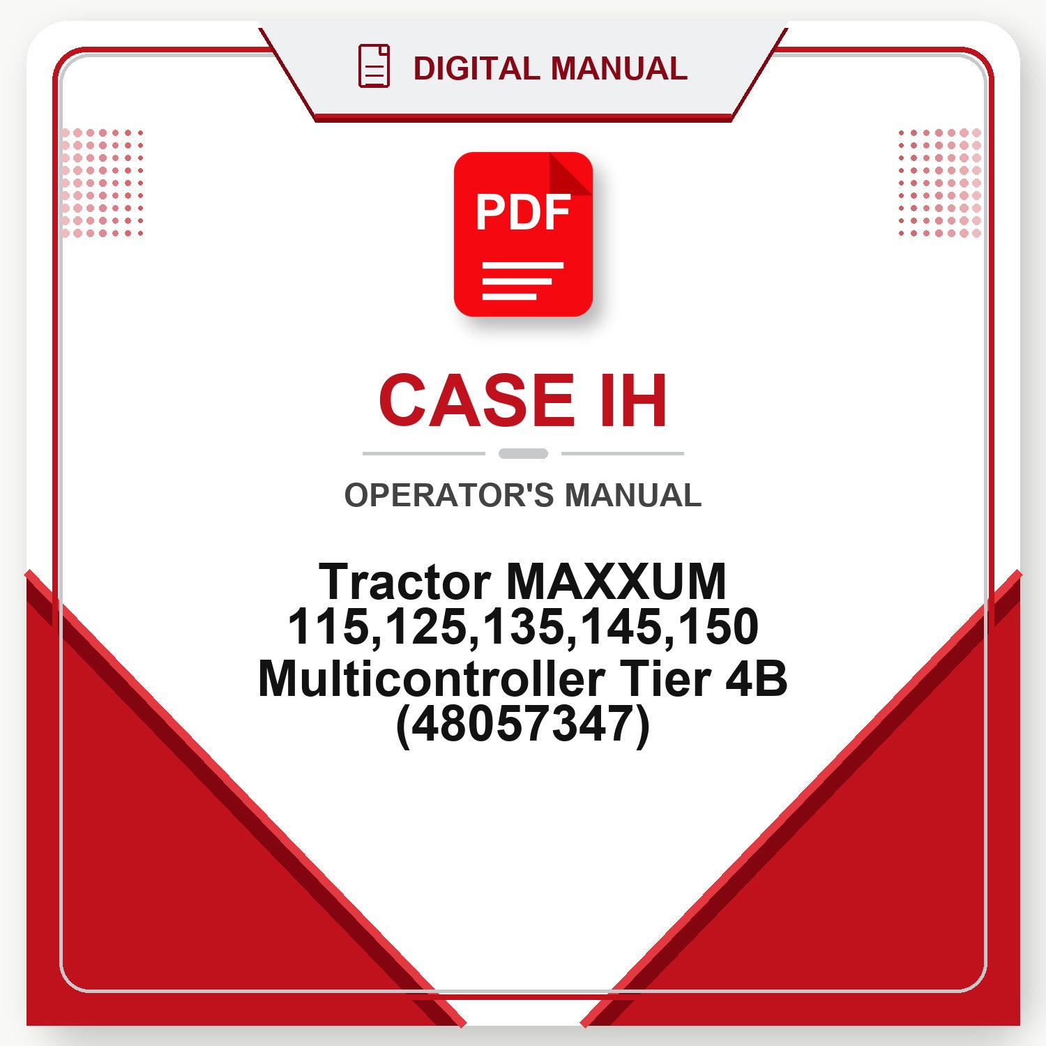 Case IH Tractor MAXXUM 115,125,135,145,150 Multicontroller Tier 4B Operator's Manual (48057347)