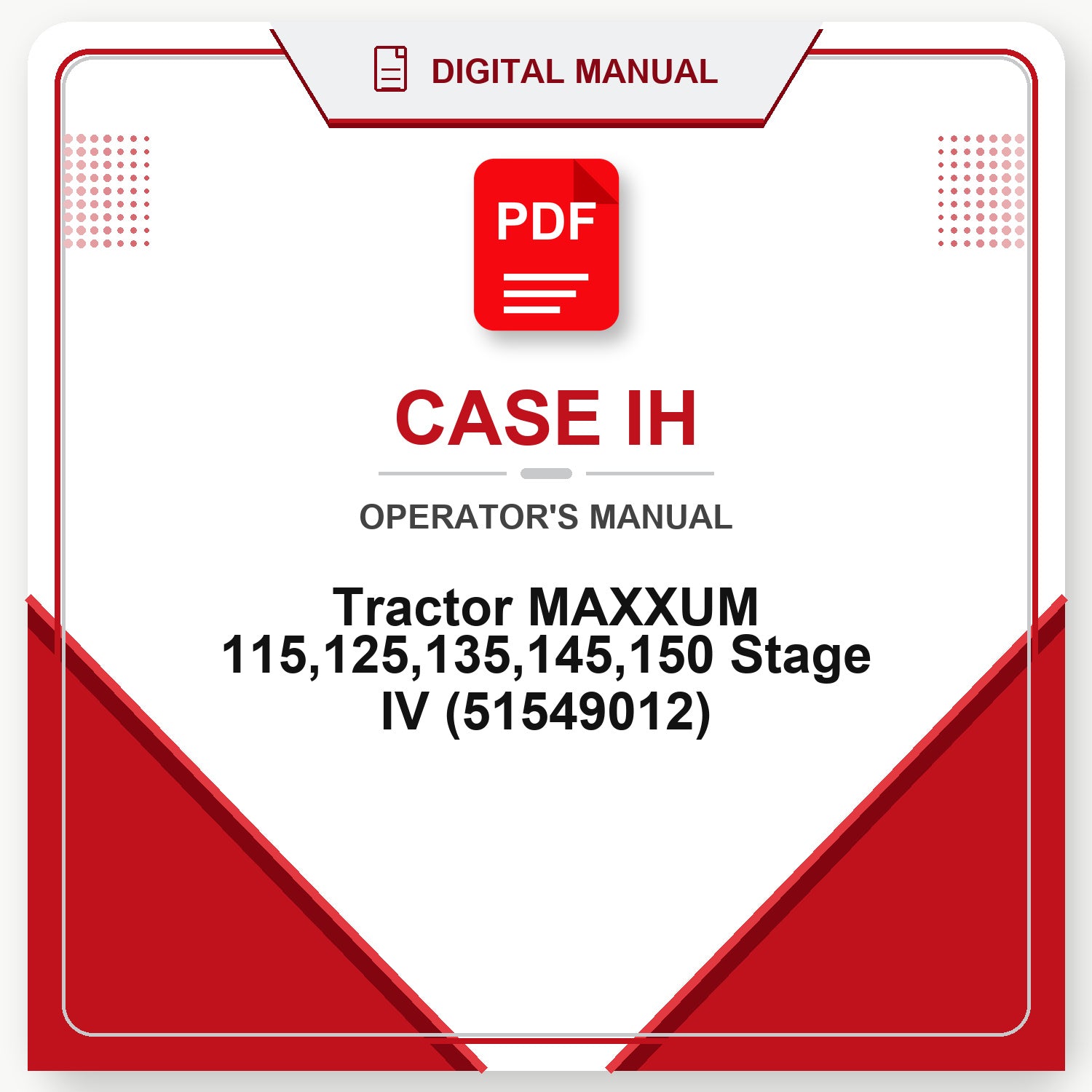 Case IH Tractor MAXXUM 115,125,135,145,150 Stage IV Operator's Manual (51549012)