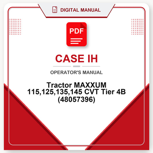 Case IH Tractor MAXXUM 115,125,135,145 CVT Tier 4B Operator's Manual (48057396)