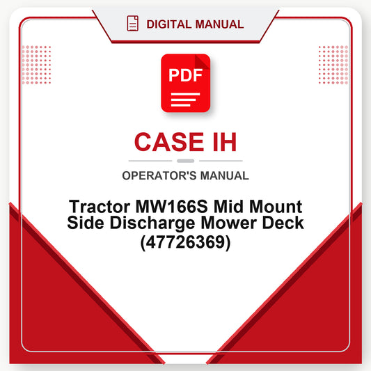 Case IH Tractor MW166S Mid Mount Side Discharge Mower Deck Operator's Manual (47726369)