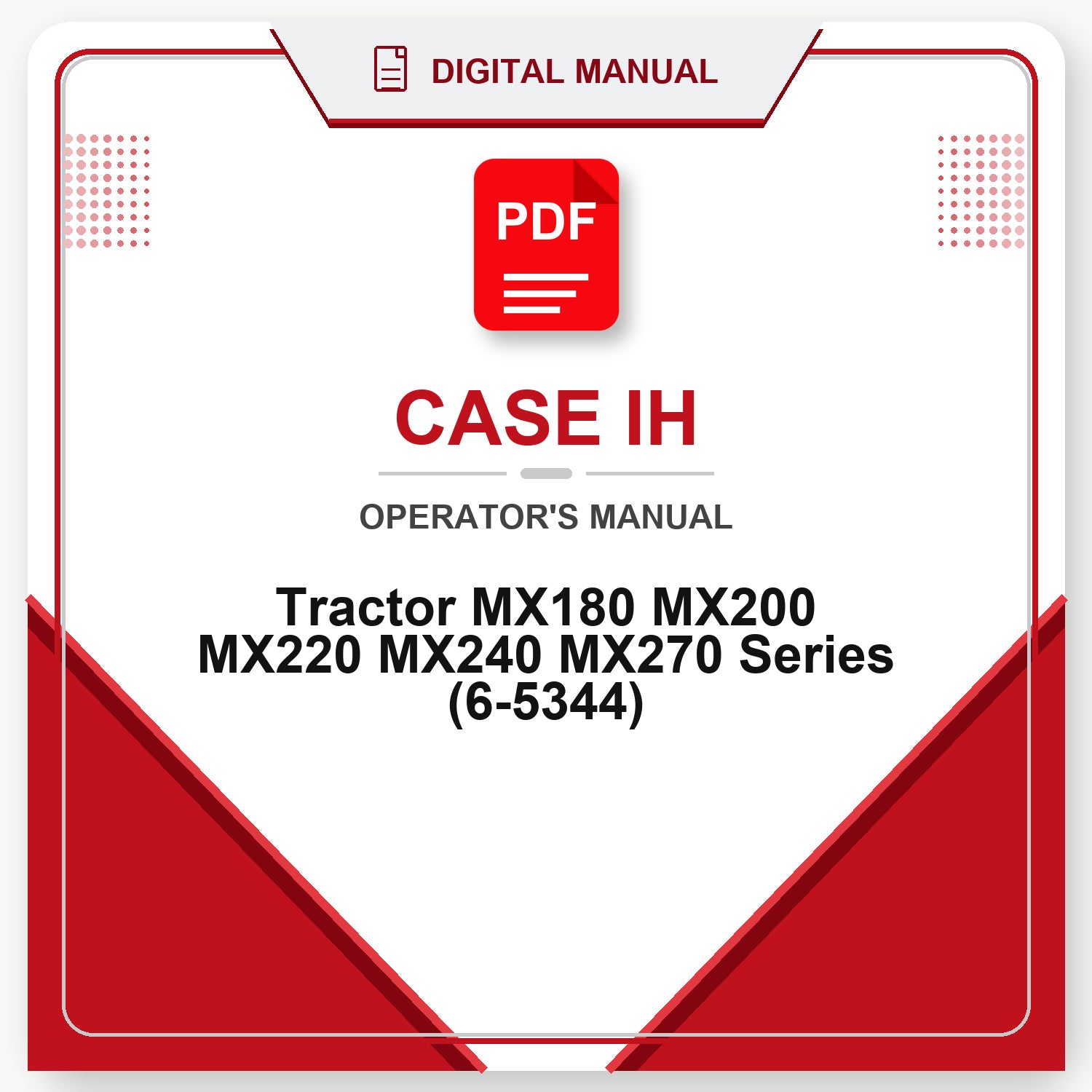 Case IH Tractor MX180 MX200 MX220 MX240 MX270 Series Operator's Manual (6-5344)