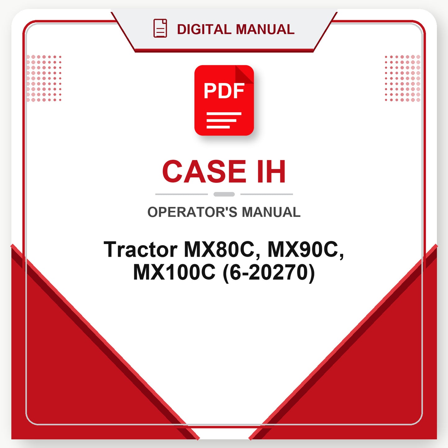 Case IH Tractor MX80C, MX90C, MX100C Operator's Manual (6-20270)
