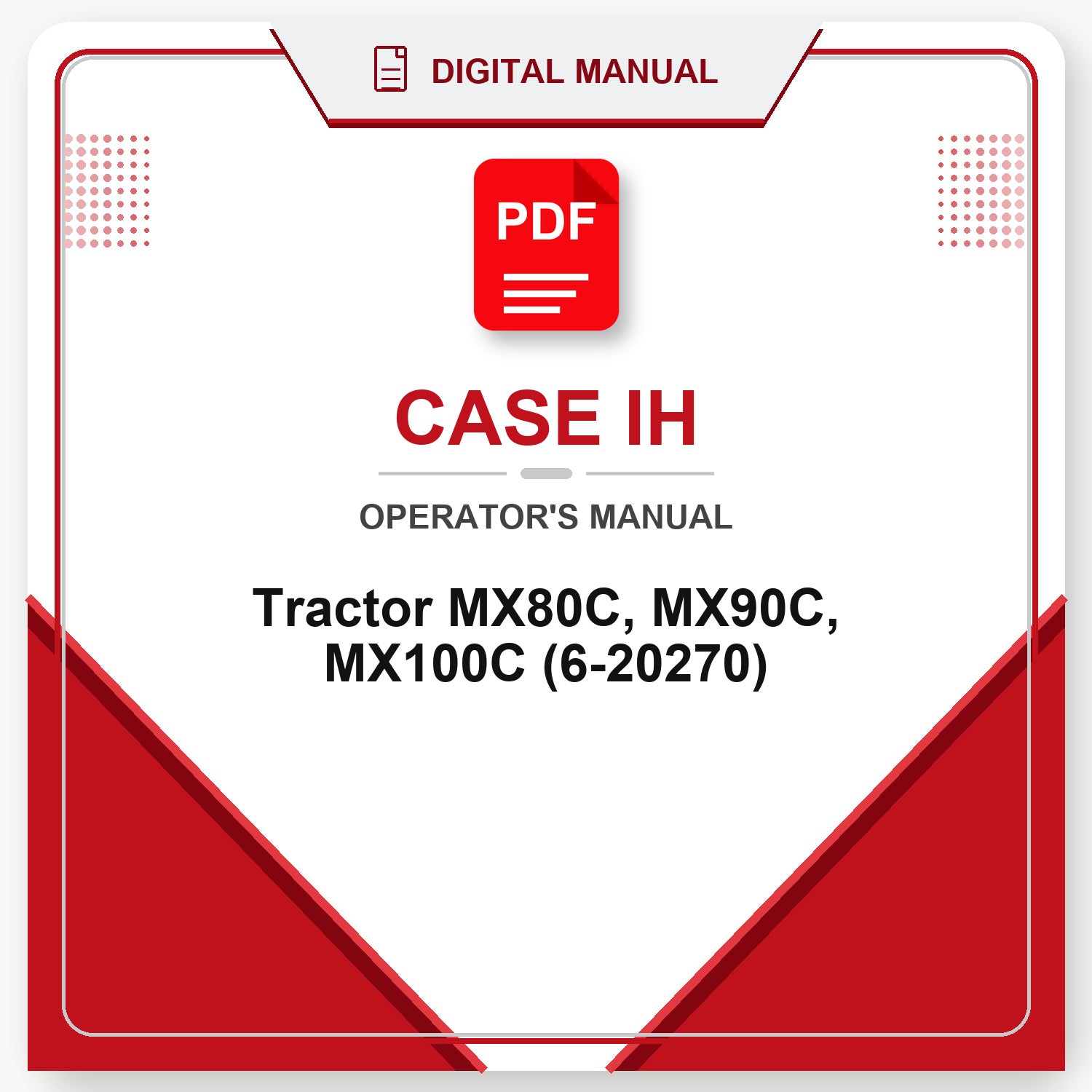 Case IH Tractor MX80C, MX90C, MX100C Operator's Manual (6-20270)