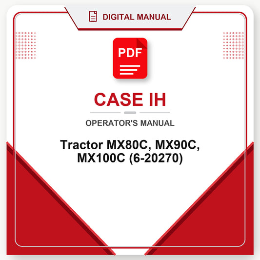 Case IH Tractor MX80C, MX90C, MX100C Operator's Manual (6-20270)