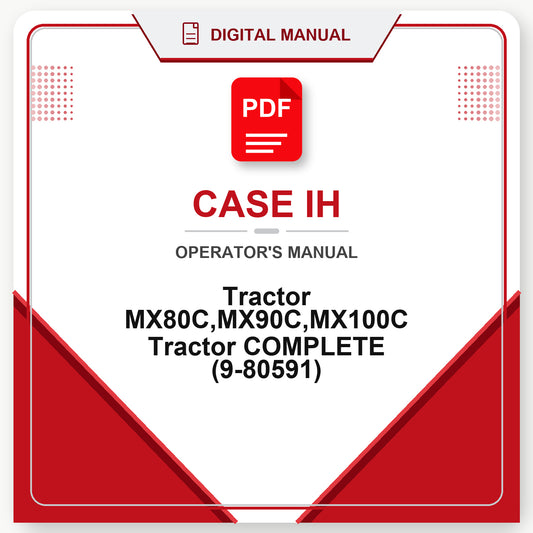 Case IH Tractor MX80C,MX90C,MX100C Tractor COMPLETE Operator's Manual (9-80591)