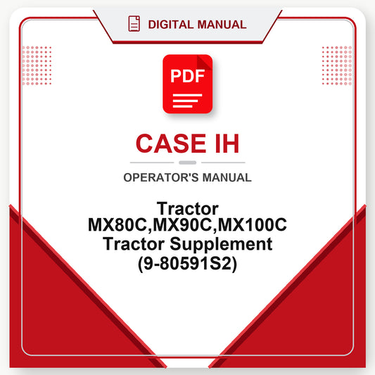 Case IH Tractor MX80C,MX90C,MX100C Tractor Supplement Operator's Manual (9-80591S2)