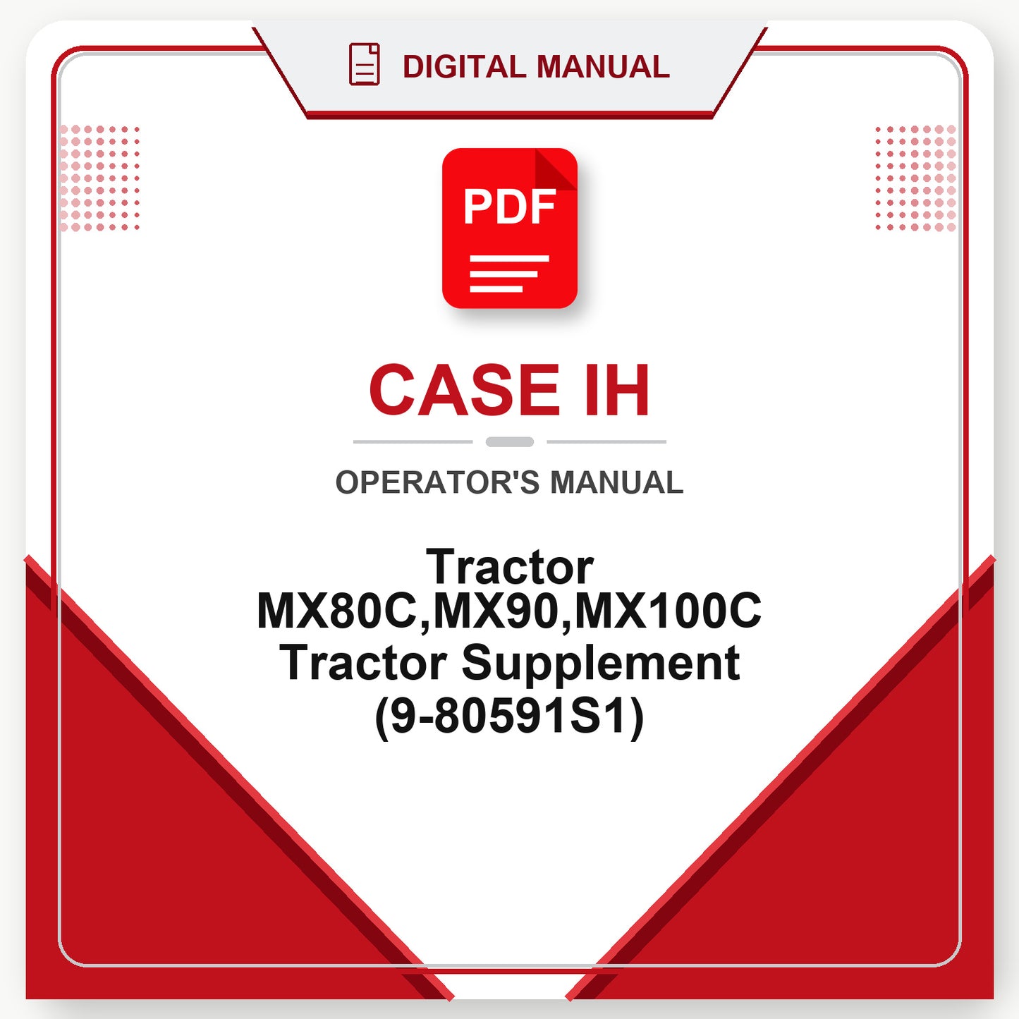 Case IH Tractor MX80C,MX90,MX100C Tractor Supplement Operator's Manual (9-80591S1)