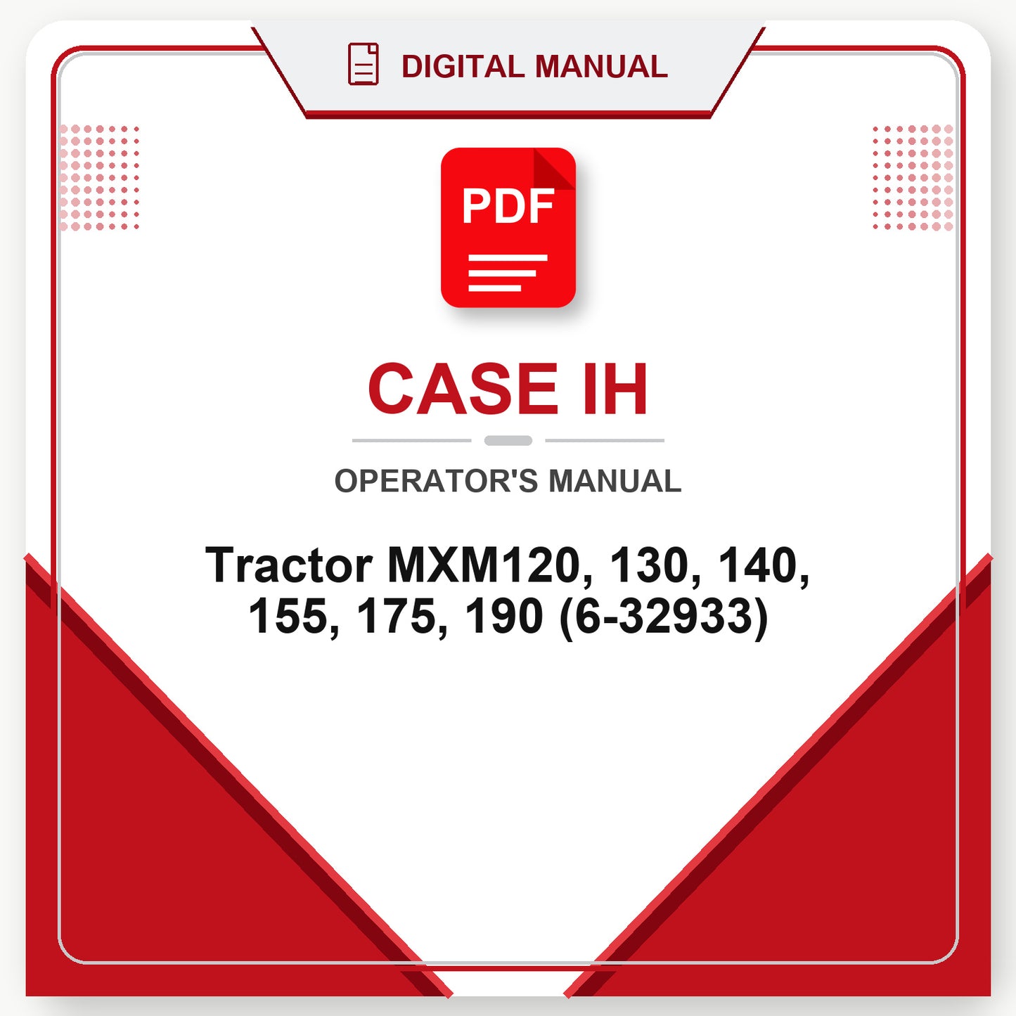Case IH Tractor MXM120, 130, 140, 155, 175, 190 Operator's Manual (6-32933)