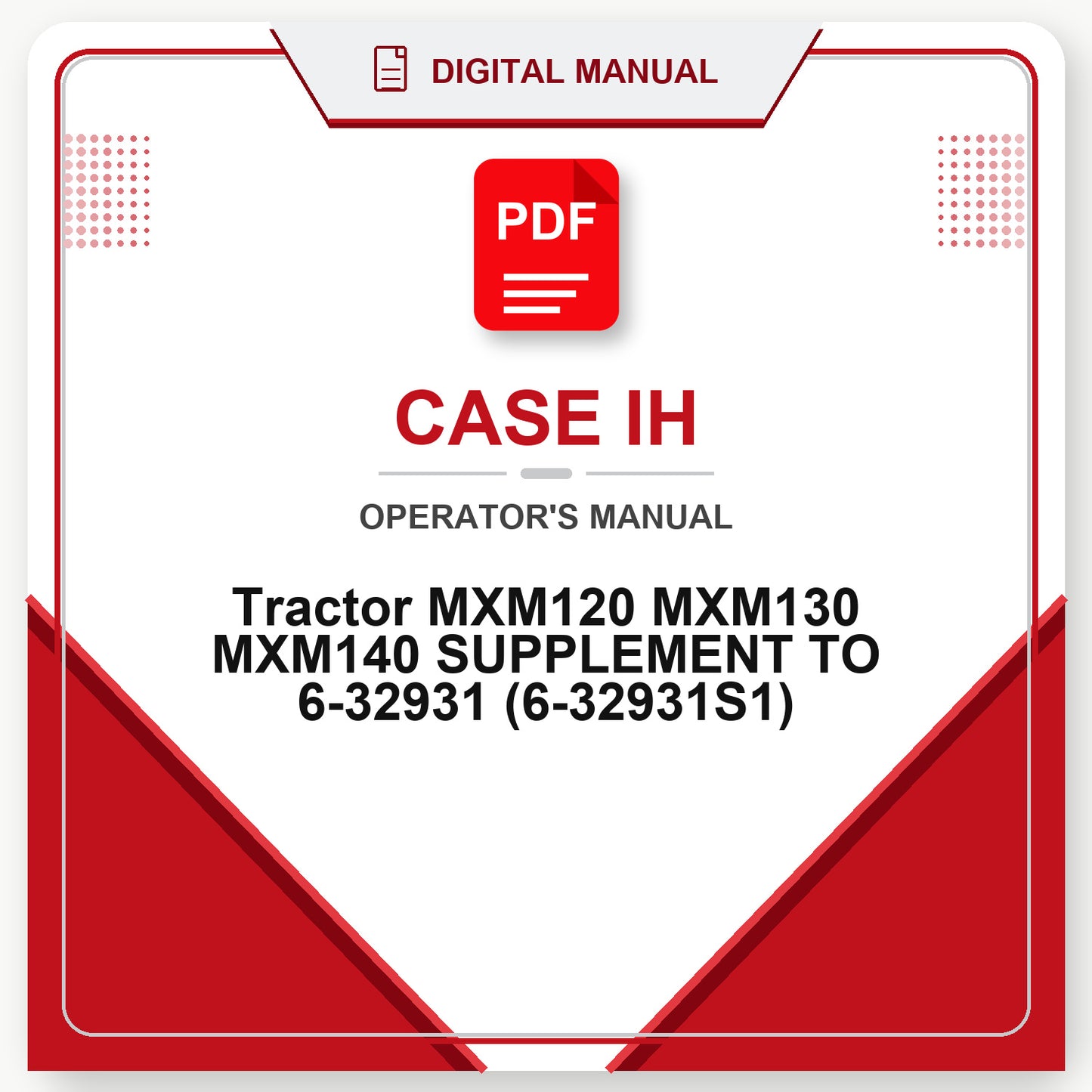 Case IH Tractor MXM120 MXM130 MXM140 SUPPLEMENT TO 6-32931 Operator's Manual (6-32931S1)