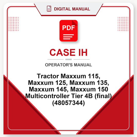 Case IH Tractor Maxxum 115, Maxxum 125, Maxxum 135, Maxxum 145, Maxxum 150 Multicontroller Tier 4B (final) Operator's Manual (48057344)
