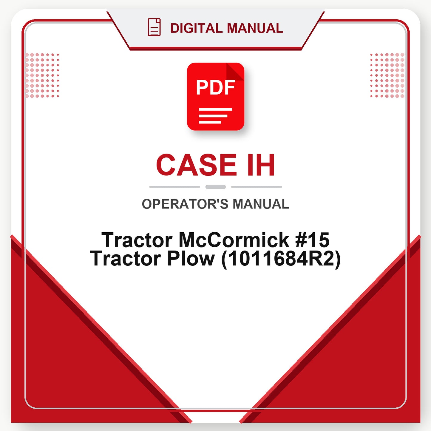 Case IH Tractor McCormick #15 Tractor Plow Operator's Manual (1011684R2)