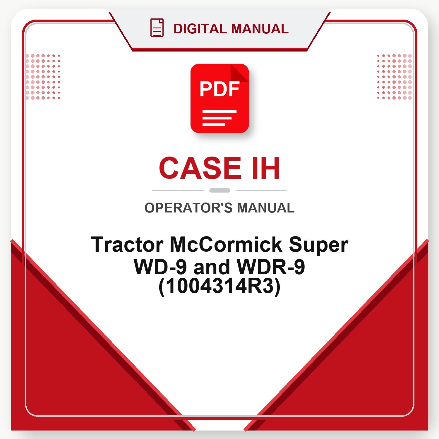 Case IH Tractor McCormick Super WD-9 and WDR-9 Operator's Manual (1004314R3)