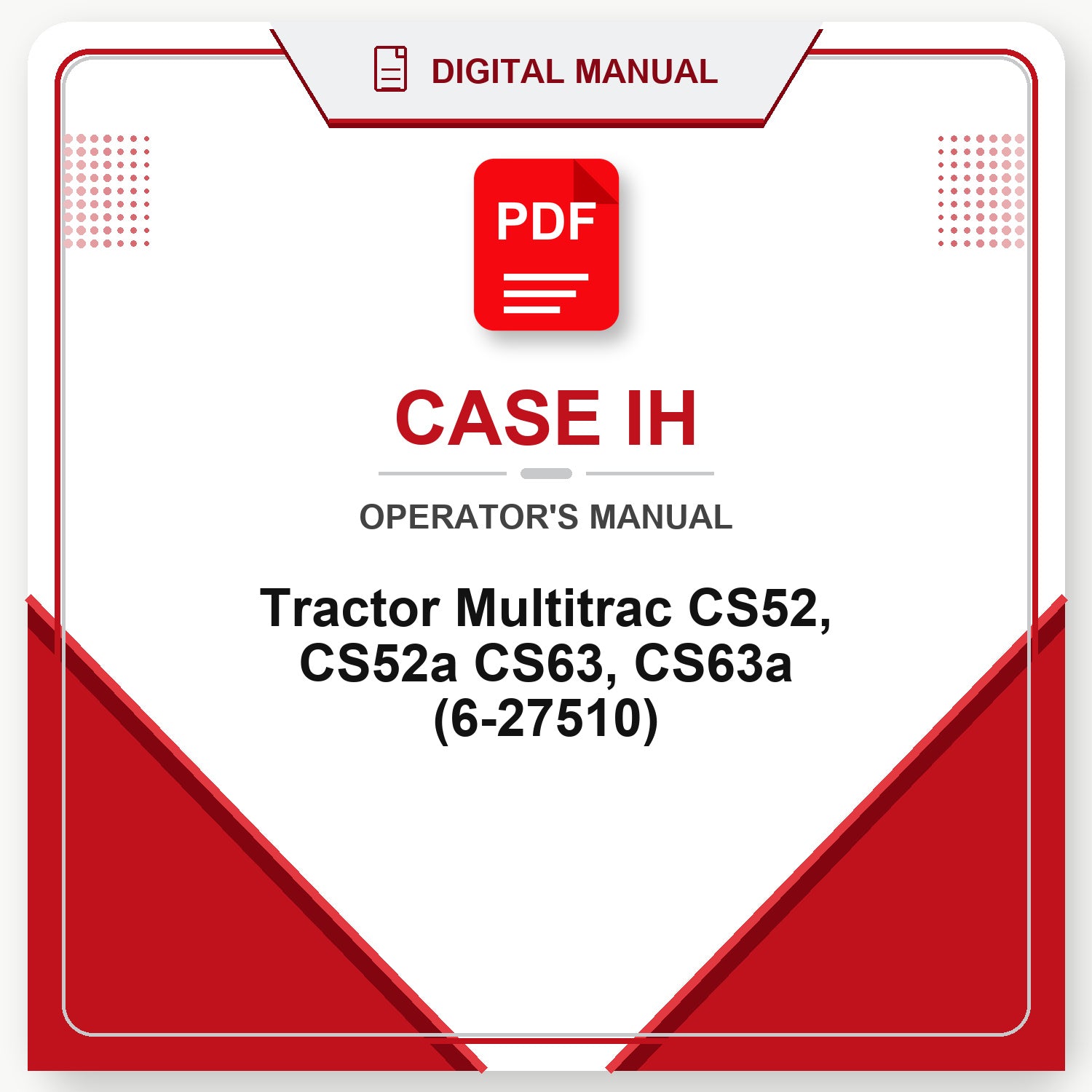 Case IH Tractor Multitrac CS52, CS52a CS63, CS63a Operator's Manual (6-27510)