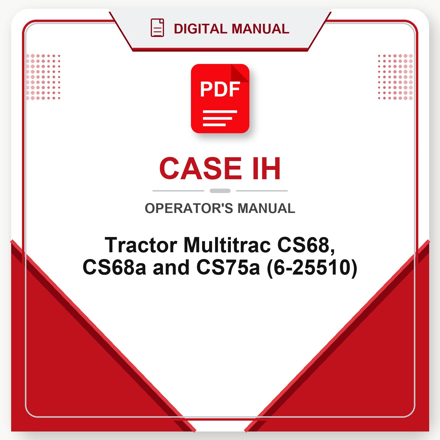 Case IH Tractor Multitrac CS68, CS68a and CS75a Operator's Manual (6-25510)