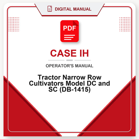 Case IH Tractor Narrow Row Cultivators Model DC and SC Operator's Manual (DB-1415)