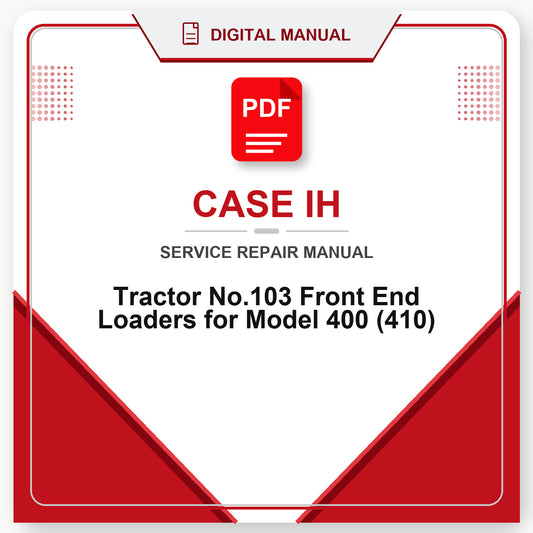 Case IH Tractor No.103 Front End Loaders for Model 400 (410)