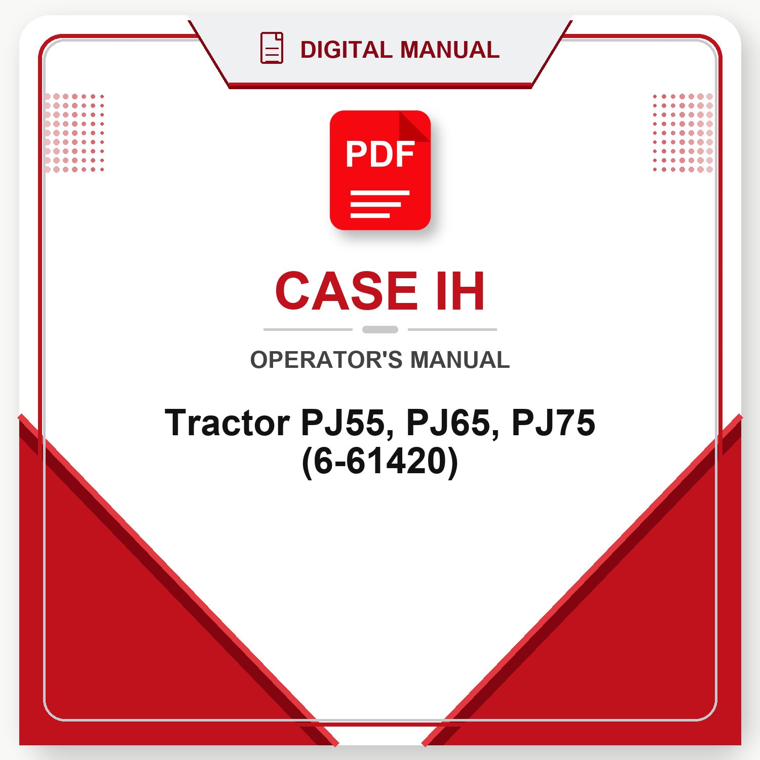 Case IH Tractor PJ55, PJ65, PJ75 Operator's Manual (6-61420)