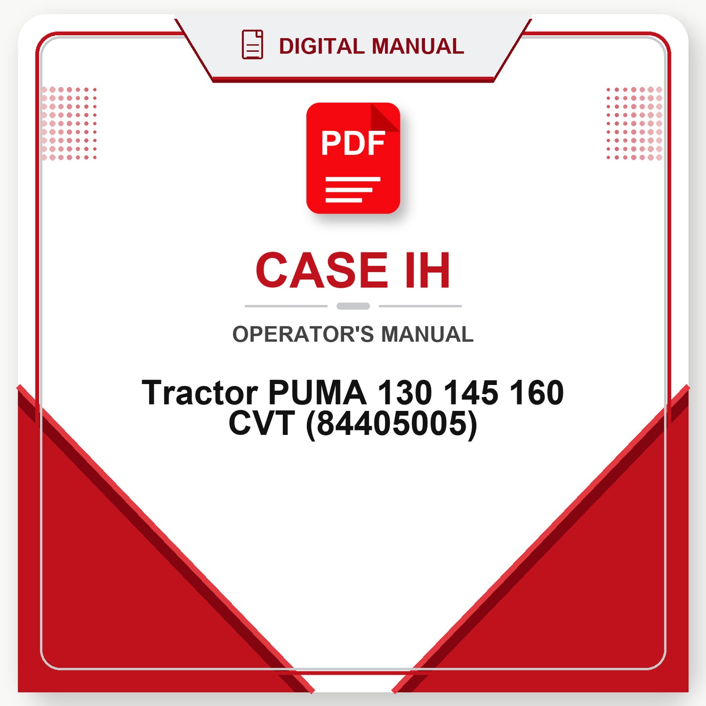 Case IH Tractor PUMA 130 145 160 CVT Operator's Manual (84405005)