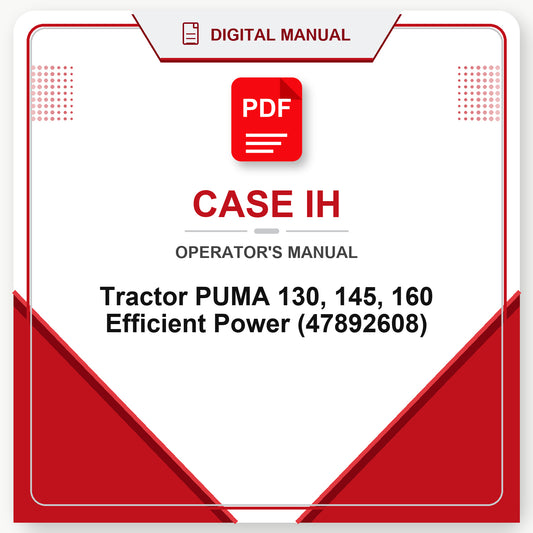 Case IH Tractor PUMA 130, 145, 160 Efficient Power Operator's Manual (47892608)