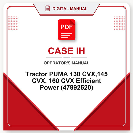 Case IH Tractor PUMA 130 CVX,145 CVX, 160 CVX Efficient Power Operator's Manual (47892520)